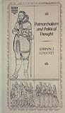 Patriarchalism in political thought : the authoritarian family and political speculation and attitudes especially in seventeenth-century England