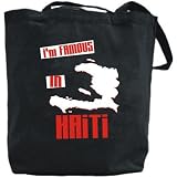 Canvas Tote Bag Black  I Am Famous In Haiti  Country