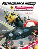 Performance Riding Techniques: The MotoGP Manual of Track Riding Skills (Moto Gp)