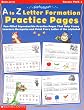 AlphaTales: A to Z Letter Formation Practice Pages: Fun-filled Reproducible Practice Pages That Help Young Learners Recognize and Print Every Letter of the Alphabet