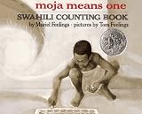 Moja Means One: Swahili Counting Book (Turtleback School & Library Binding Edition) by Muriel L. Feelings (1976-04-01)