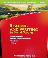 Reading and Writing in Social Studies Grade 5 California Vistas Making a New Nation