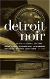 Detroit Noir (Akashic Noir)
