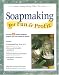Soapmaking for Fun & Profit: Make Money Doing What You Love! (For Fun & Profit) by Maria Nerius