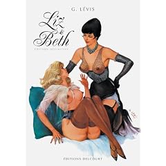 Liz et Beth : Edition d�finitive