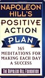 Napoleon Hill's Positive Action Plan: 365 Meditations For Making Each Day a Success
