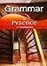Grammar in Practice: A Foundation
