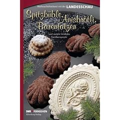 Spitzb�ble, Anisbr�tli, B�rentatzen und weitere k�stliche Familienrezepte: Weihnachtsb�ckerei mit der Landesschau