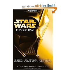 Star Wars(TM) - Episode IV-VI: Eine neue Hoffnung - Das Imperium schl�gt zur�ck - Die R�ckkehr der Jedi-Ritter