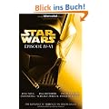 Star Wars(TM) - Episode IV-VI: Eine neue Hoffnung - Das Imperium schl�gt zur�ck - Die R�ckkehr der Jedi-Ritter