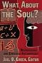 What About the Soul?
