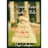 The Vampire Reign of the Southern Belle