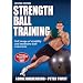 Strength Ball Training-2nd Edition