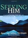 Seeking Him: Experiencing the Joy of Personal Revival