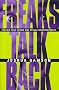 Freaks Talk Back: Tabloid Talk Shows and Sexual Nonconformity