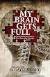 My Brain Gets Full