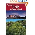Frommer's Chile & Easter Island, 1st Edition (Frommer's Complete)