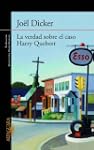 La verdad sobre el caso Harry Quebert