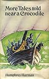 More tales told near a crocodile