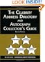 The Celebrity Address Directory & Autograph Collector's Guide