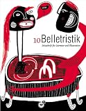 Produkt-Bild: Belletristik. Zeitschrift f&uuml;r Literatur und Illustration. (Ausgabe 10)