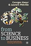 From science to business : how firms create value by partnering with universities
