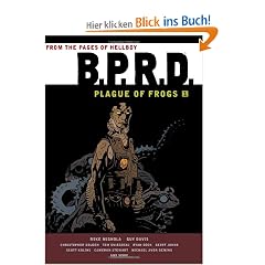B.P.R.D.: Plague of Frogs, Volume 1
