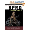 B.P.R.D.: Plague of Frogs, Volume 1