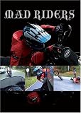 Mad Riders