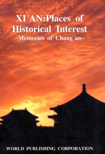 Image of: Xi'an: Places of Historical Interest