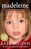 Madeleine: Our daughters disappearance and the continuing search for her