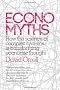 Economyths: How the Science of Complex Systems Is Transforming Economic Thought. David Orrell
