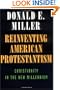 Reinventing American Protestantism: Christianity in the New Millennium