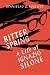 Bitter Spring: A Life of Ignazio Silone