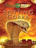 Egyptian Chronicles 1: The Spitting Cobra (Egypt Chroicles 1)