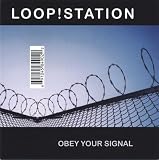 Obey Your Signal