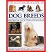 The Illustrated Guide toDog Breeds: An Expert Guide to 180 Top Pedigree Dogs from All Over the World, with Over 400 Stunning Colour Photographs (The ... ... Photographs (The Illustrated Guide to)