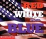 Red, White, and Blue (Social Studies Emergent Readers)