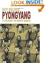 Pyongyang: A Journey in North Korea