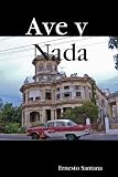 Ave y Nada