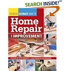 Ultimate Guide to Home Repair and Improvement (Ultimate Guide) by  Editors of Creative Homeowner