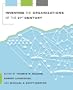 Inventing the Organizations of the 21st Century