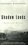 Shadow Lands: Selected Poems (New Directions Paperbook, Ndp788)