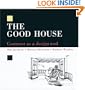 The Good House: Contrast as a Design Tool