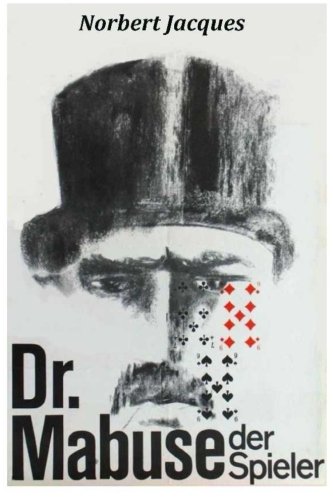 Dr. Mabuse, der Spieler (German Edition)