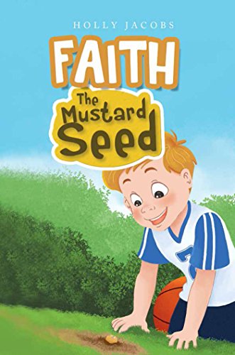 Faith, The Mustard Seed
