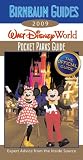 Birnbaum's Walt Disney World 2009 Pocket Parks Guide (Birnbaum's Walt Disney World: Pocket Parks Guide)