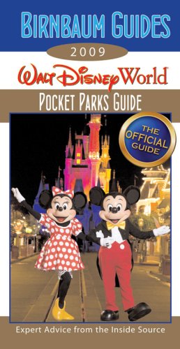 City Travel Guides Discounted  Books : Birnbaum Guides 2009 Walt Disney World Pocket Parks Guide: 0 (Birnbaum's Walt Disney World)
