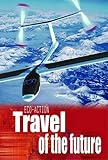 Travel of the future