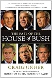 The Fall of the House of Bush